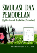 Simulasi Dan Pemodelan (Aplikasi untuk Keteknikan Pertanian)