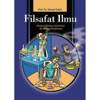 Filsafat Ilmu : Mengurangi Ontologi, Epistemologi, dan Aksiologi Pengetahuan