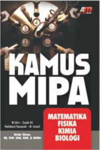 Kamus Mipa : Matematika Fisika Kimia Biologi