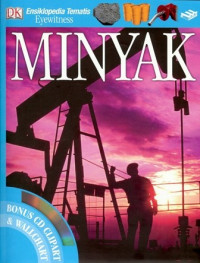 Ensiklopedia Tematis Eyewitness : Minyak