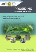 Prosiding Seminar Nasional : Pembangunan Pertanian dan Peran Pendidikan Tinggi Agribisnis (Peluang dan Tantangan di Era Industri 4.0)