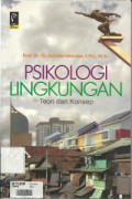 Psikologi Lingkungan : Teori dan Konsep