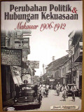 Perubahan Politik dan Hubungan Kekuasaan Makasar 1906-1942