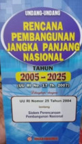 Undang - Undang REncana Pembangunan Jangka Panjang Nasional Tahun 2005-2025