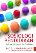 Sosiologi Pendidikan : Individu, Masyarakat dan Pendidikan