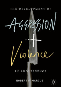 Agression and Violence in Adolescence