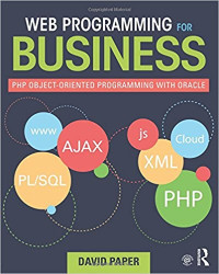 Web Programming For Business : PHP Object - Oriented Programming With Oracle